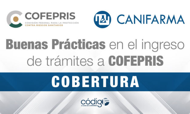 Cobertura del Foro: “Buenas Prácticas en el ingreso de trámites a COFEPRIS”