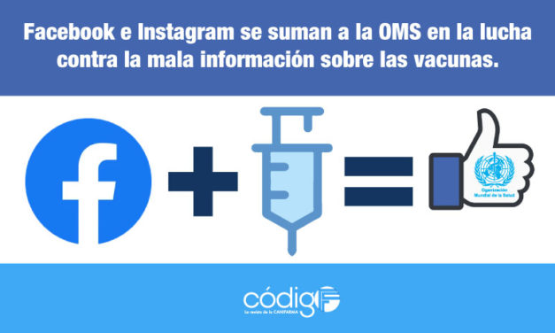 Facebook e Instagram se suman a la OMS en la lucha contra la mala información sobre las vacunas.