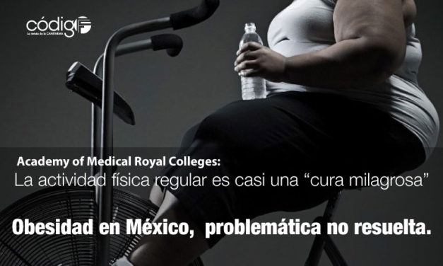 La actividad física regular es casi una “cura milagrosa” | Obesidad en México,  problemática no resuelta.