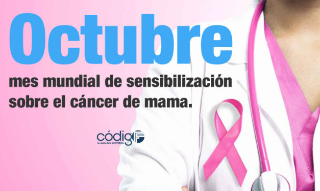 Octubre, mes mundial de sensibilización sobre el cáncer de mama.