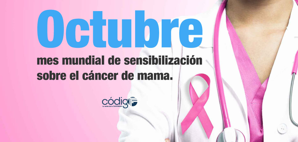 Octubre, mes mundial de sensibilización sobre el cáncer de mama.
