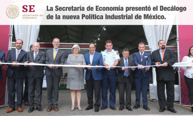 La Secretaría de Economía presentó el Decálogo de la nueva Política Industrial de México.