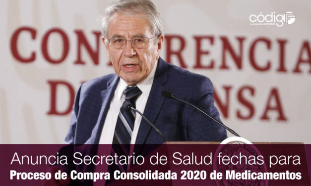 Anuncia Secretario de Salud fechas para Proceso de Compra Consolidada 2020 de Medicamentos.