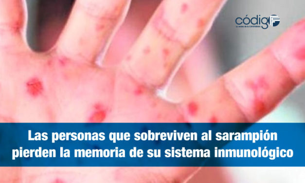 Las personas que sobreviven al sarampión pierden la memoria de su sistema inmunológico.