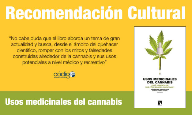 Usos medicinales del cannabis ¿Qué sabemos de sus propiedades curativas? | Recomendación Cultural.