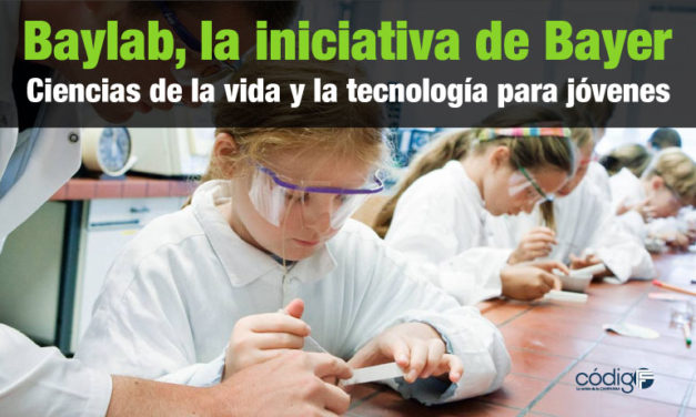 Baylab, la iniciativa de Bayer para acercar a las ciencias de la vida y la tecnología a los jóvenes.