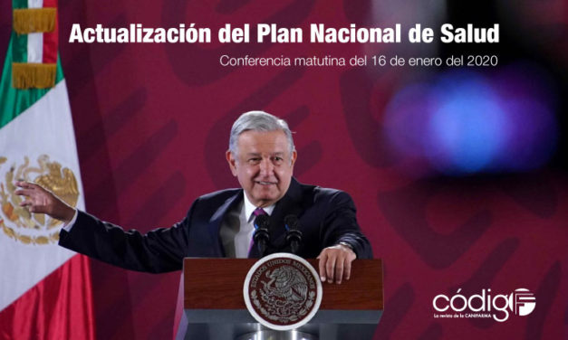 Actualización del Plan Nacional de Salud | Conferencia matutina del 16 de enero del 2020.