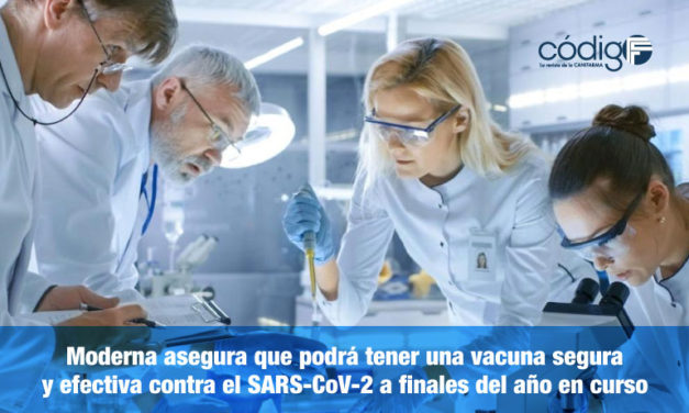 Moderna asegura que podrá tener una vacuna segura y efectiva contra el SARS-CoV-2 a finales del año en curso