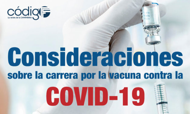 Consideraciones sobre la carrera por la vacuna contra la COVID-19.