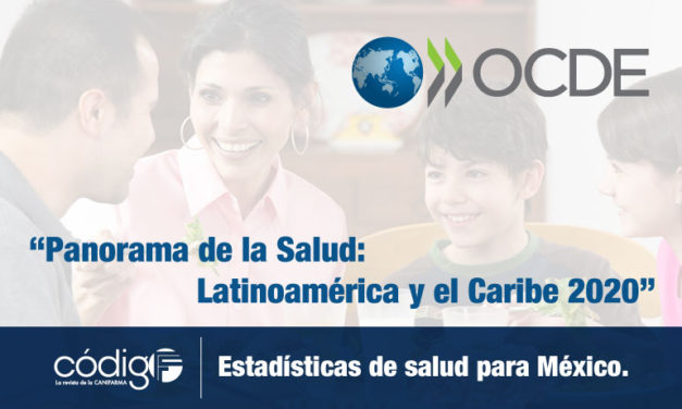 Presenta la OCDE “Panorama de la Salud: Latinoamérica y el Caribe 2020” | Estadísticas de salud para México.