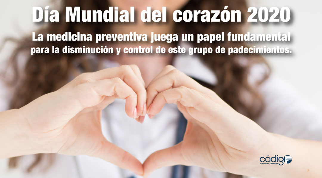 Día Mundial del corazón 2020 | La medicina preventiva juega un papel fundamental para la disminución y control de este grupo de padecimientos.
