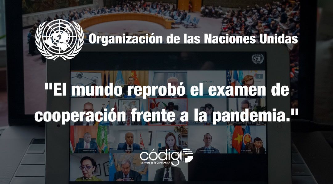 «El mundo reprobó el examen de cooperación frente a la pandemia.» ONU