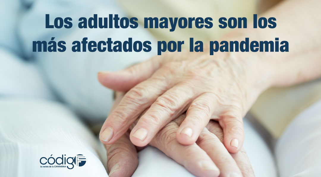 Los adultos mayores son los más afectados por la pandemia.