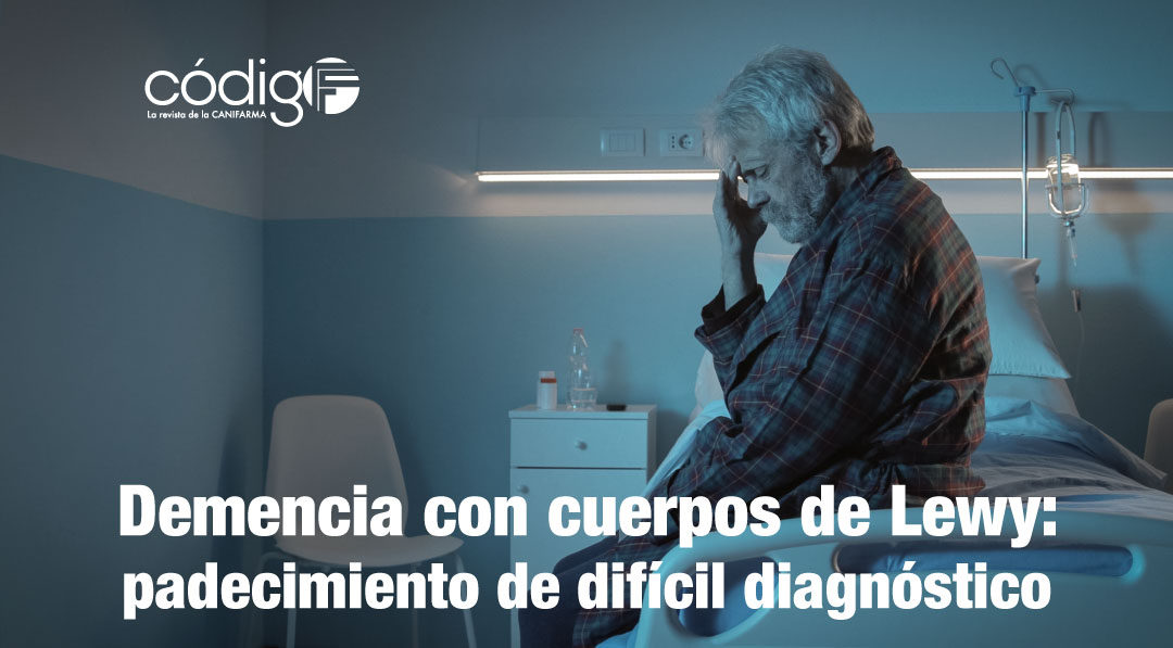 Demencia con cuerpos de Lewy: padecimiento de difícil diagnóstico.