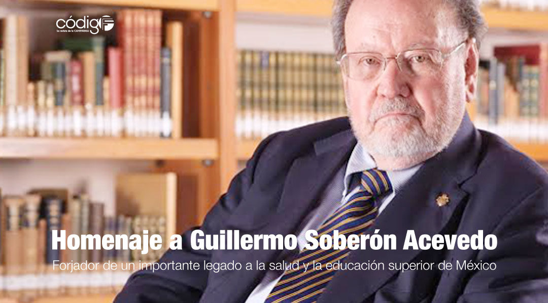 Homenaje a Guillermo Soberón Acevedo, forjador de un importante legado a la salud y la educación superior de México.