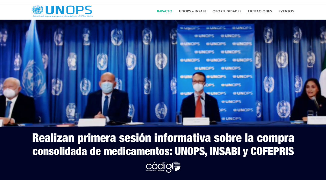 Realizan primera sesión informativa sobre la compra consolidada de medicamentos: UNOPS, INSABI y COFEPRIS.
