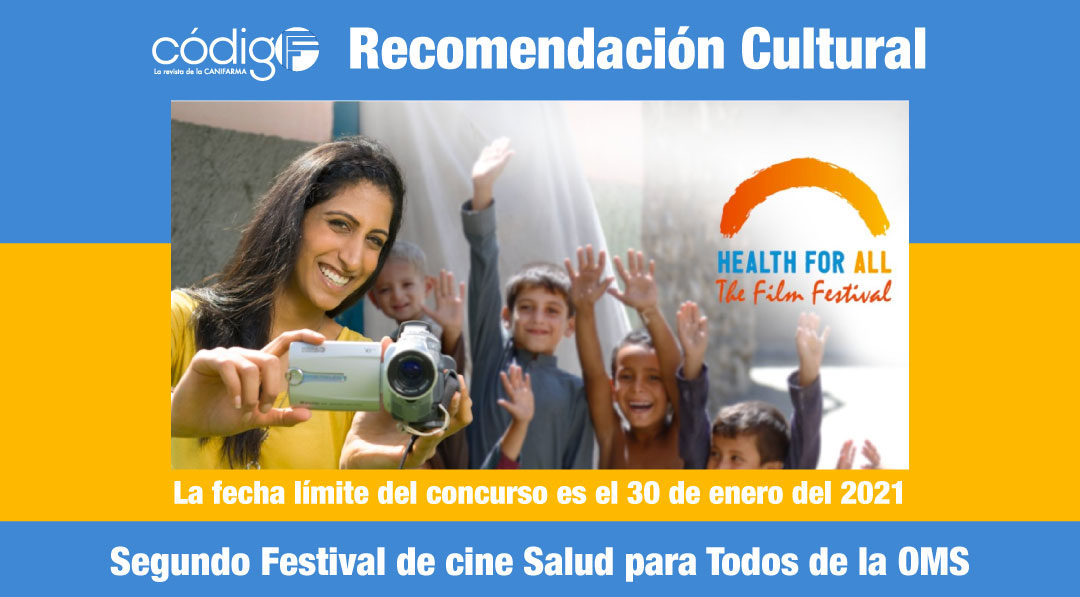 Segundo Festival de cine Salud para Todos de la OMS | La fecha límite del concurso es el 30 de enero del 2021.