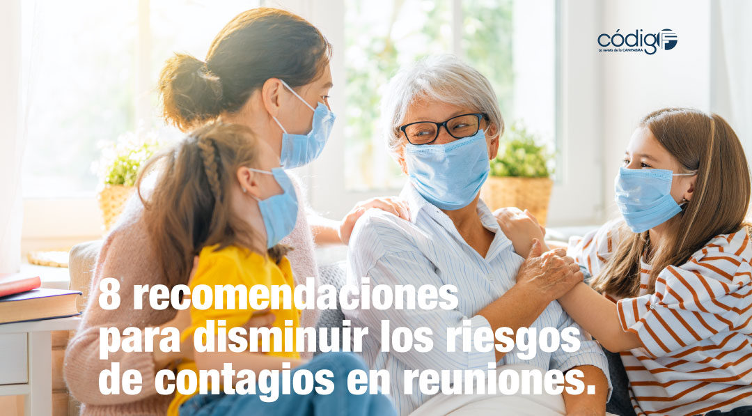 8 recomendaciones para disminuir los riesgos de contagios en reuniones.