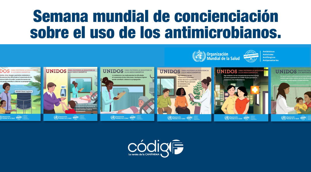 Semana mundial de concienciación sobre el uso de los antimicrobianos.