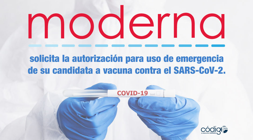 Moderna solicita la autorización para uso de emergencia de su candidata a vacuna contra el SARS-CoV-2.