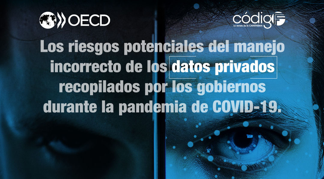 Los riesgos potenciales del manejo incorrecto de los datos privados recopilados por los gobiernos durante la pandemia de COVID-19.