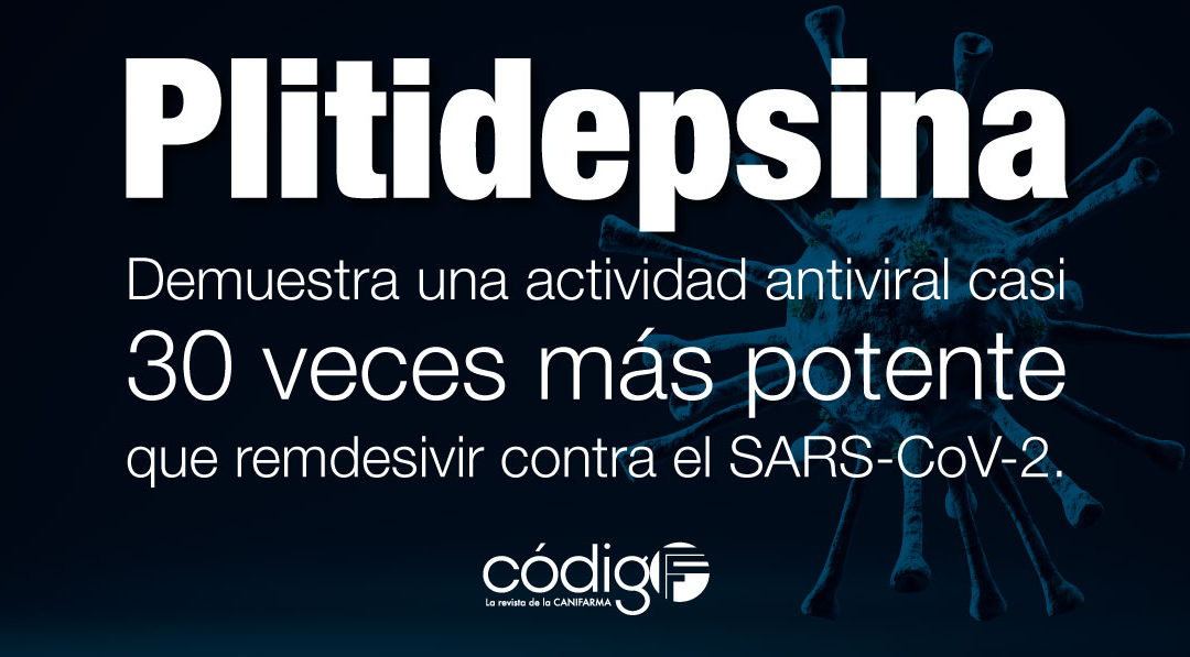 Plitidepsina demuestra una actividad antiviral casi 30 veces más potente que remdesivir contra el SARS-CoV-2.