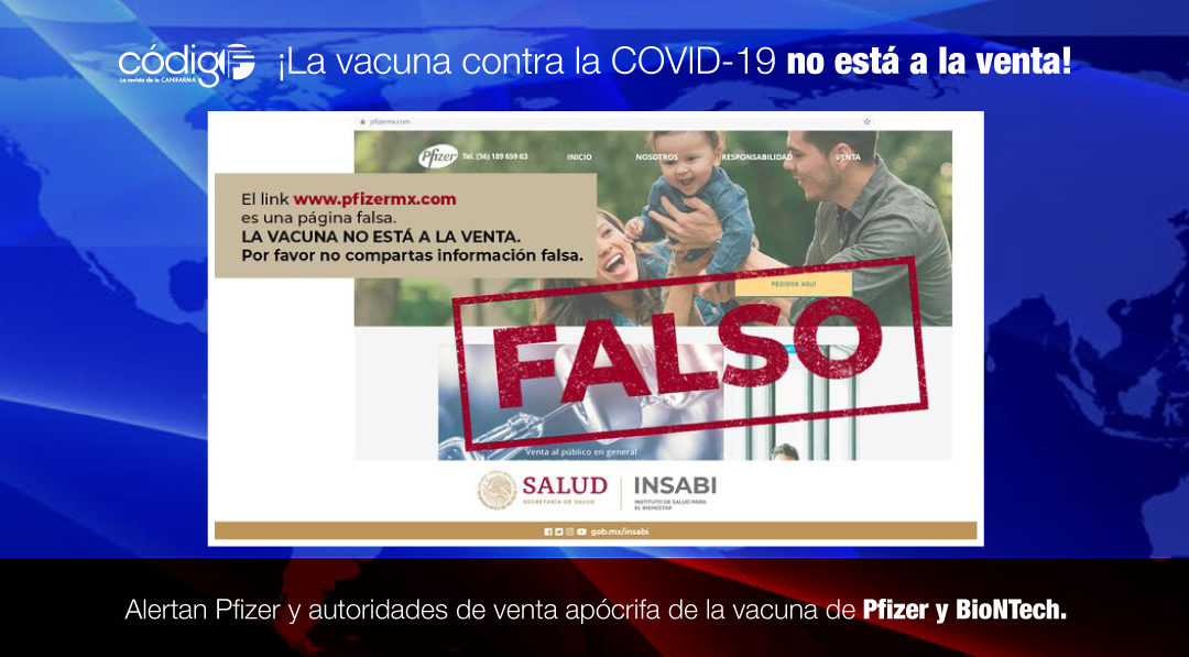 ¡La vacuna contra la COVID-19 no está a la venta! | Alertan Pfizer y autoridades de venta apócrifa de la vacuna de Pfizer y BioNTech.