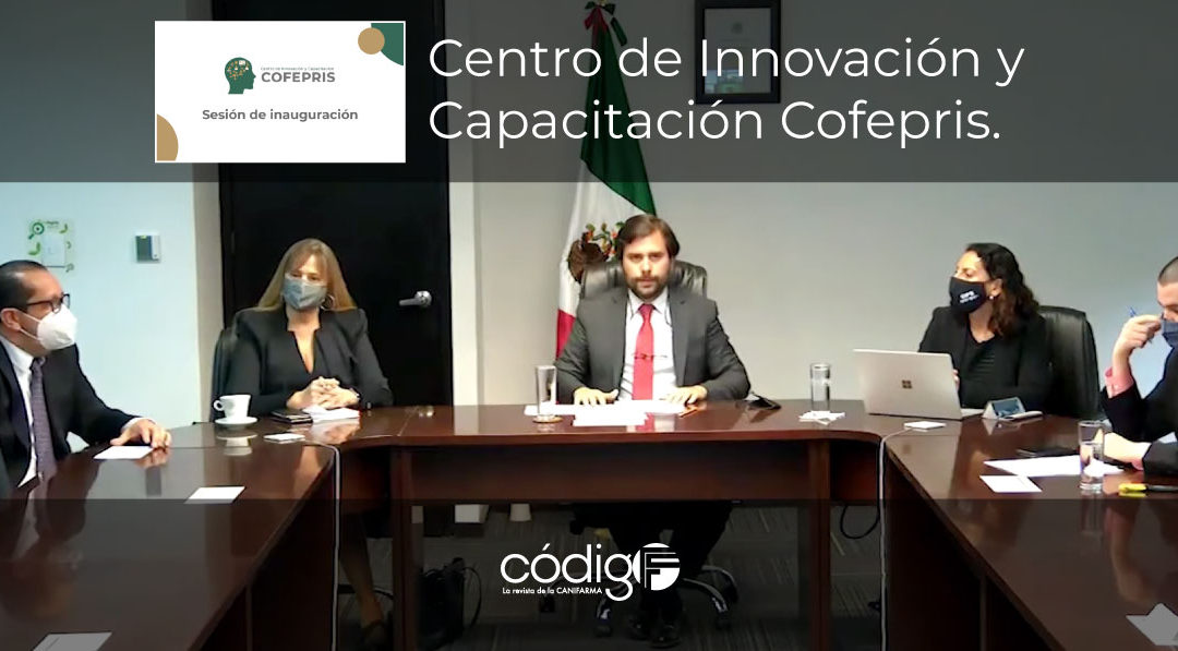Centro de Innovación y Capacitación Cofepris.