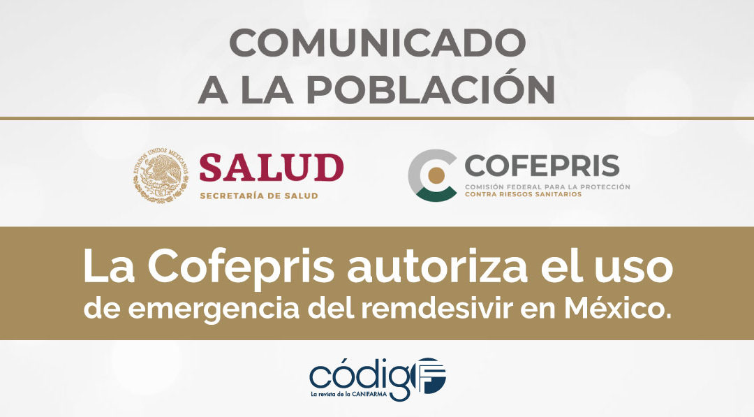 La Cofepris autoriza el uso de emergencia del remdesivir en México.
