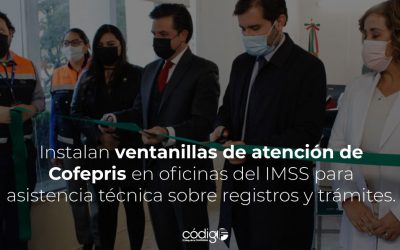 Instalan ventanillas de atención de Cofepris en oficinas del IMSS para asistencia técnica sobre registros y trámites.