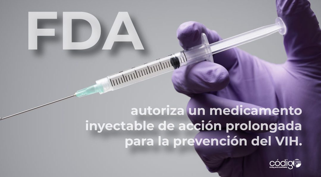 La FDA autoriza un medicamento inyectable de acción prolongada para la prevención del VIH.