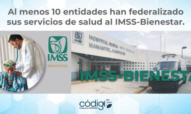 Al menos 10 entidades han federalizado sus servicios de salud al IMSS-Bienestar.