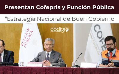 Presentan Cofepris y Función Pública “Estrategia Nacional de Buen Gobierno en el Sistema Federal Sanitario”.