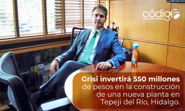 Grisi invertirá 550 millones de pesos en la construcción de una nueva planta en Tepeji del Río, Hidalgo.
