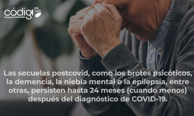 Las secuelas poscovid, como los brotes psicóticos, la demencia, la niebla mental o la epilepsia, entre otras, persisten hasta 24 meses (cuando menos) después del diagnóstico de COVID-19.