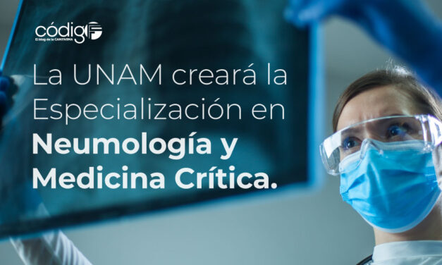 La UNAM creará la Especialización en Neumología y Medicina Crítica.