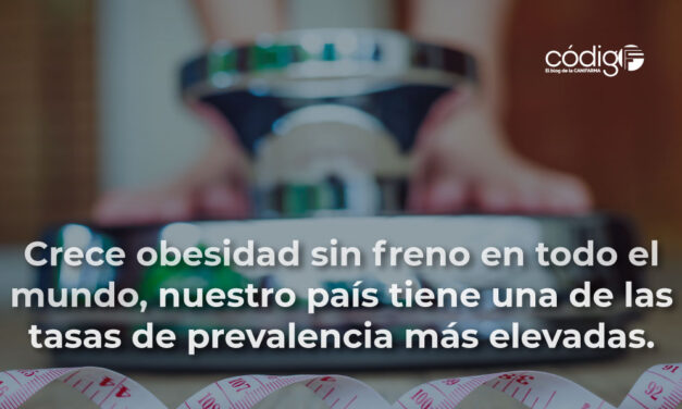 Crece obesidad sin freno en todo el mundo, nuestro país tiene una de las tasas de prevalencia más elevadas.
