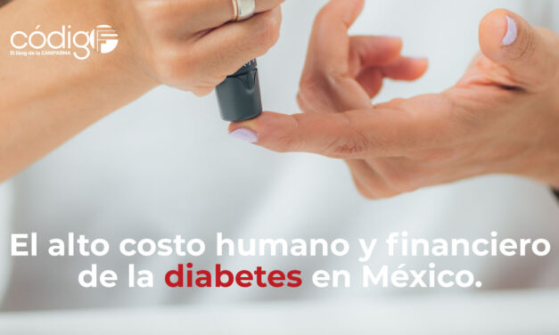 El alto costo humano y financiero de la diabetes en México.