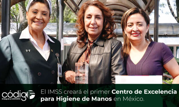El IMSS creará el primer Centro de Excelencia para Higiene de Manos en México.