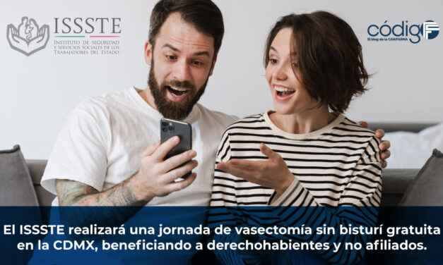 El ISSSTE realizará una jornada de vasectomía sin bisturí gratuita en la CDMX, beneficiando a derechohabientes y no afiliados.