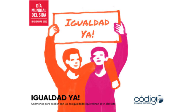 Día Mundial del SIDA 2022 | “Igualdad Ya”.