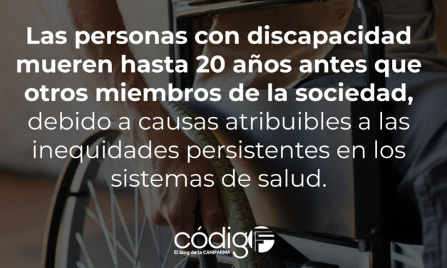 Las personas con discapacidad mueren hasta 20 años antes que  otros miembros de la sociedad, debido a causas atribuibles a las inequidades persistentes en los sistemas de salud.