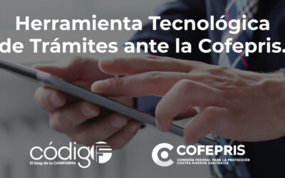 Herramienta Tecnológica de Trámites ante la Cofepris.