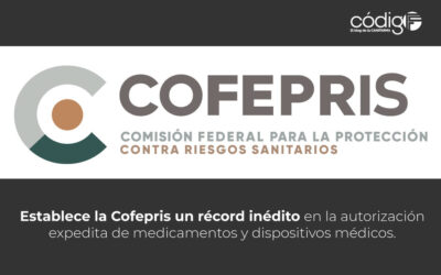 Establece la Cofepris un récord inédito en la autorización expedita de medicamentos y dispositivos médicos.