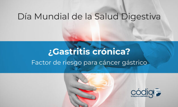¿Gastritis crónica? Factor de riesgo para cáncer gástrico | Día Mundial de la Salud Digestiva