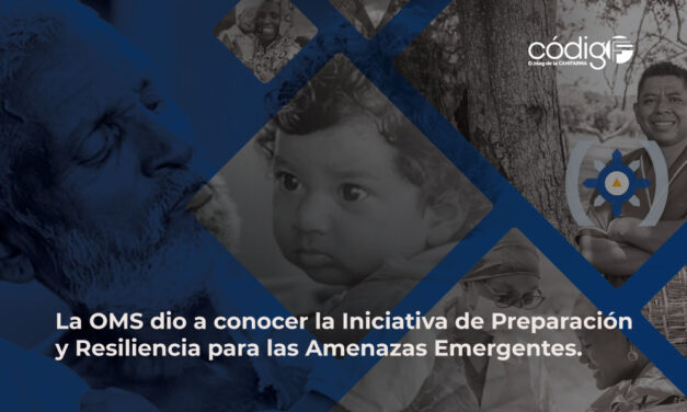 La OMS dio a conocer la Iniciativa de Preparación y Resiliencia para las Amenazas Emergentes.