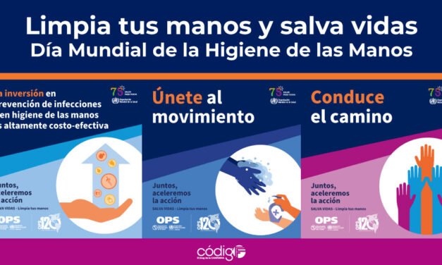 Limpia tus manos y salva vidas | Día Mundial de la Higiene de las Manos.