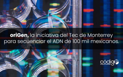 oriGen, la iniciativa del Tec de Monterrey para secuenciar el ADN de 100 mil mexicanos.