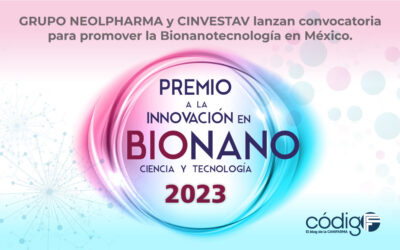 GRUPO NEOLPHARMA y CINVESTAV lanzan convocatoria para promover la Bionanotecnología  en México.