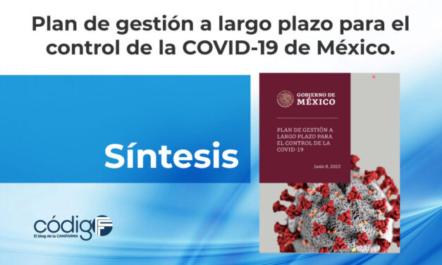 Síntesis del Plan de gestión a largo plazo para el control de la COVID-19 de México.